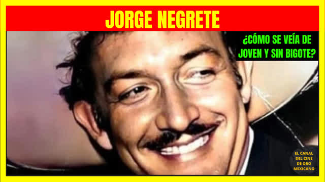 ⭐️¿Cómo se veía JORGE NEGRETE de joven y sin bigote?⭐️