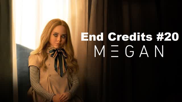 End Credits #20 M3GAN (2023)