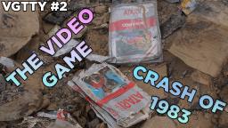 The Video Game Crash of 1983 (VGTTY #2)