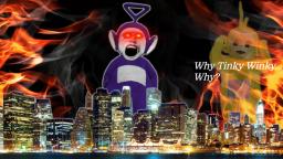 Tinky Winky Destroys The Big City