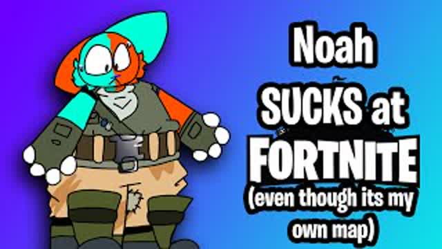 Noah Sucks at Fortnite: The Movie