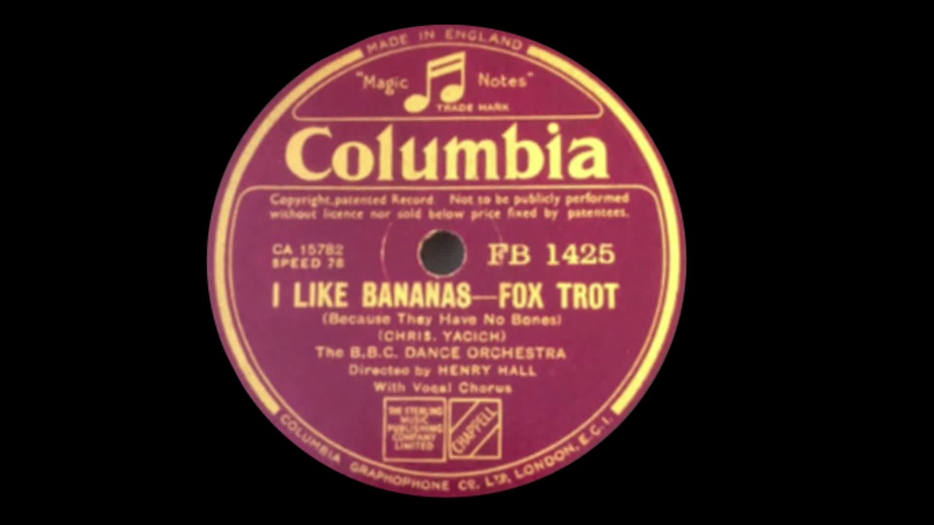 I Like Bananas (Because They Have No Bones) The B.B.C. Dance Orchestra - 1936