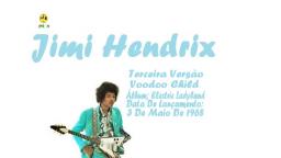 JIMI HENDRIX _ VOODOO CHILD VIDEO CLIP TERCEIRA VERSÃO