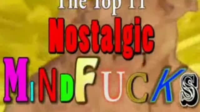 Top 11 Mindf###s - Nostalgia Critic