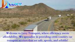Car Shipping Cross Country | Luxy Transport