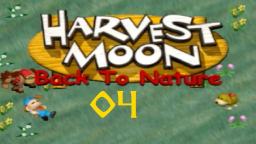 Let´s Play Harvest Moon: Back to Nature #04