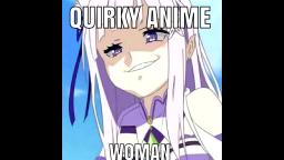 QUIRKY ANIME WOMAN