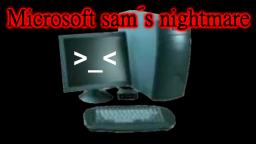 Microsoft sams nightmare