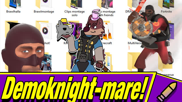 Dance of the Demoknight - D's leftovers : TF2 edition
