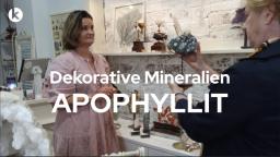 Dekorative Mineralien: Apophyllit