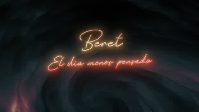 Beret - El día menos pensado (Videoclip Oficial)