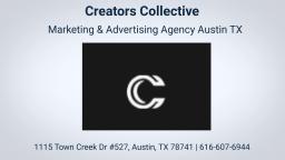 Creators Collective - Affordable Marketing Company in Austin TX