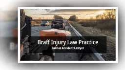 Injury Lawyer Salinas - Braff Injury Law Practice (831) 313-2660