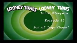 Looney Tunes Intro Bloopers 10: Son of Logo Chaos!