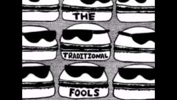 The Traditional Fools - Party At My House