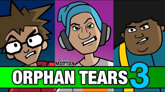 ORPHAN TEARS (Part 3 feat. Cartoon Wax and Stevi The Demon) - (Your Favorite Martian music video)