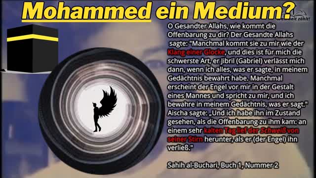 War Mohammed ein Medium und Esoteriker? Woher kommen die Offenbarungen des Koran?