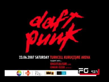 FG 93.7 presents Daft Punk! 23 June 2007 @ Kurucesme Arena