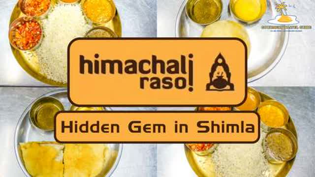 Himachali Rasoi - A Pure Veg Hidden Gem in Mall Road, Shimla
