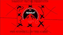 Paramount Feature Presentation 4500 Novemdecillion Times Scarier