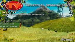 LocomaxTv Bolivia Especial Semana Santa 2024