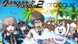 Danganronpa House 2 episode 1- prologue-part one