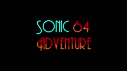 Sonic Adventure 64 Demo - Official Trailer