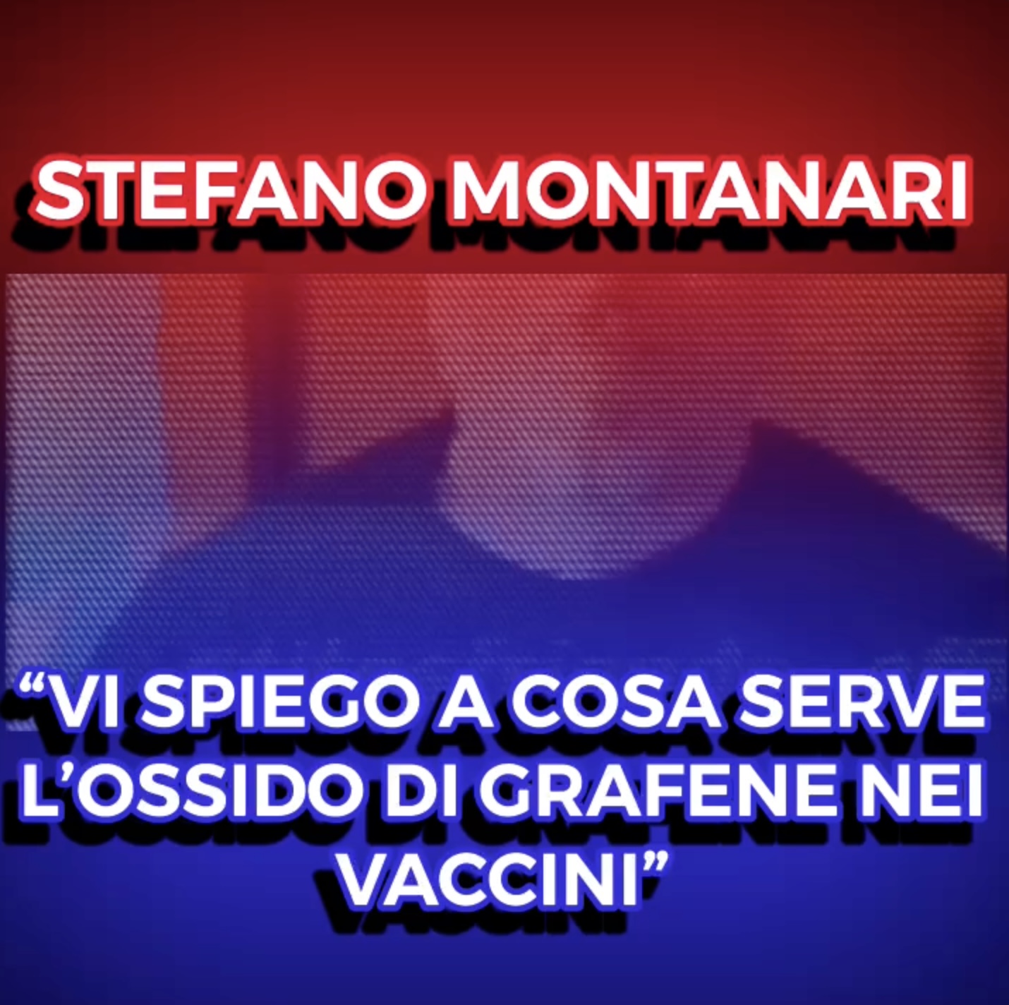 Video Shock!!! - Stefano Montanari - Vi spiego a cosa serve lossido di grafene nei vaccini