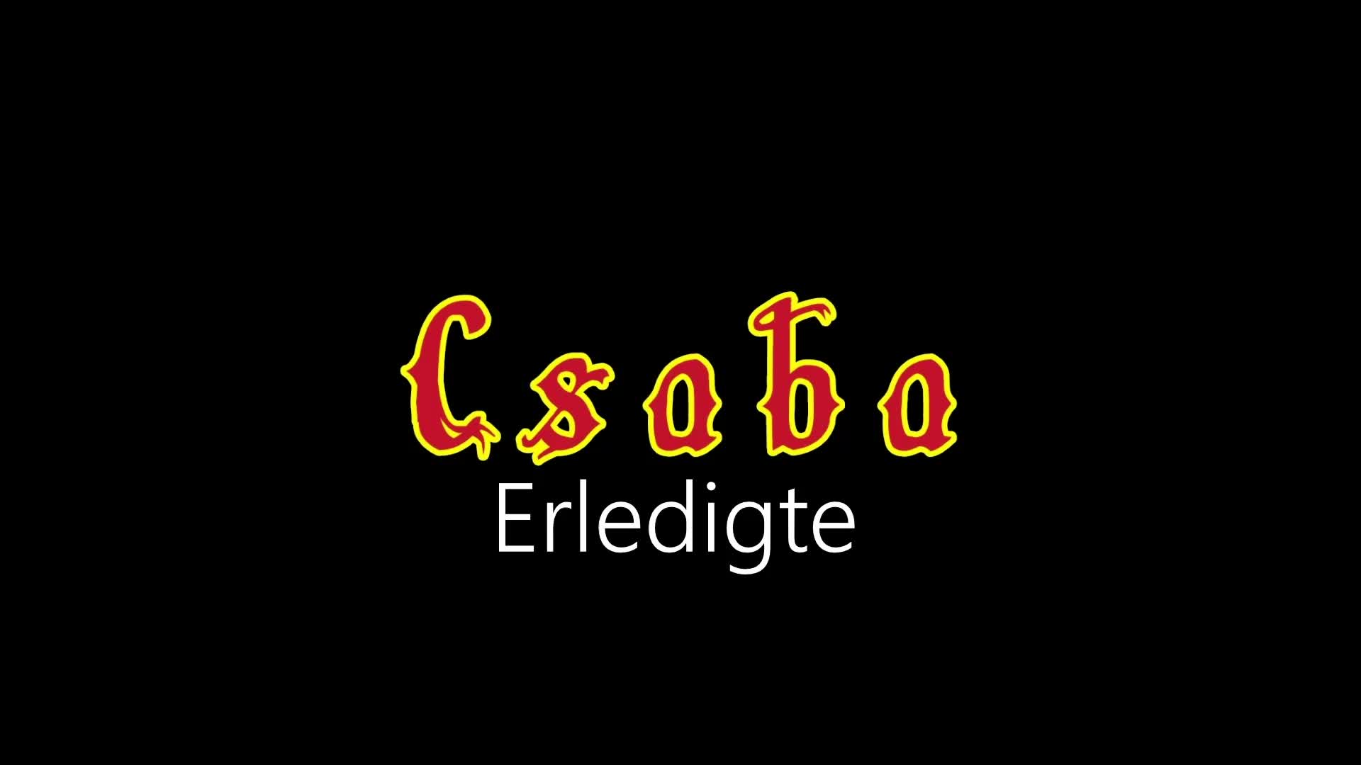 Csaba ¦ Erledigte (offizielles audio) Csaba ¦ Erledigte (offizielles audio)