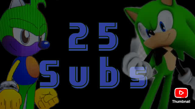 25 Subs