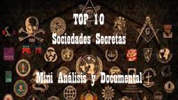 Top 10 Sociedades Secretas + Mini Análisis y Documental