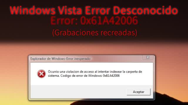 Windows Vista Error 0x61A42006 Windows Vista Error 0x61A42006