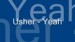 Usher - Yeah