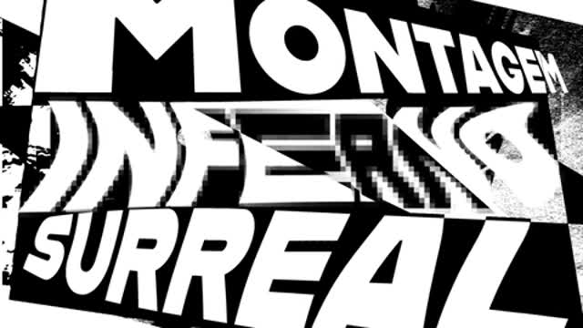 MONTAGEM INFERNO SURREAL