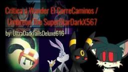 Crítica a Wander El CorreCaminos / Umbreon The SuperStarDarkX567