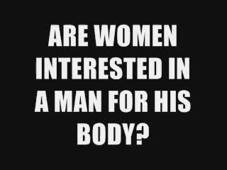 WHAT DO WOMEN LOOK FOR IN A MAN