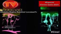 LocomaxTv Bolivia Especial Semana Santa Viernes Santo Jesus y Youjo Senki 2023