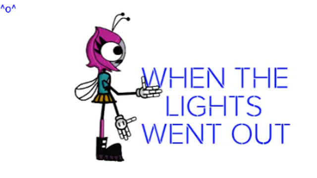 WHEN THE LIGHTS WENT OUT