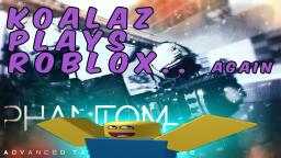 Koalaz Plays Roblox