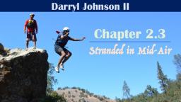 Chapter 2.3: Stranded Mid-Air