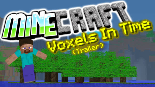 Minecraft Voxels In Time - Trailer