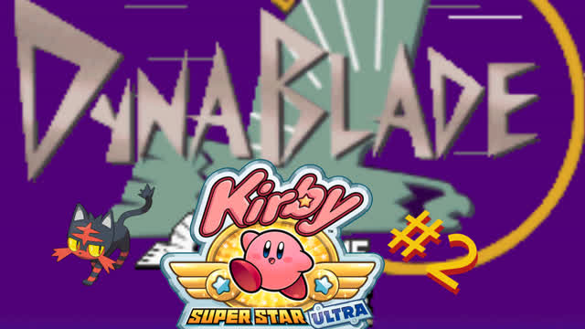 Kirby Super Star Ultra: DynaBlade - Edited LP #2