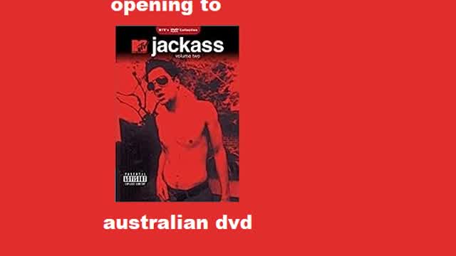Opening to Jackass Volume Two Australian DVD