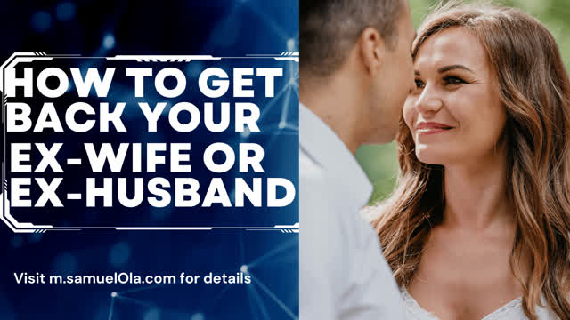 How To Get Your Ex-Wife or Ex-Husband Back | Couples Relationship Counseling