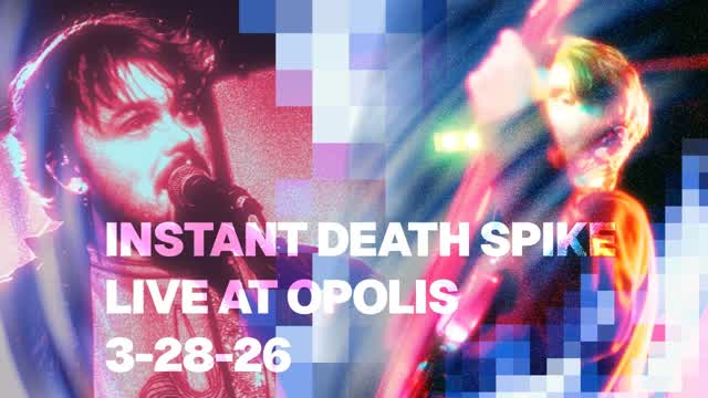 Instant Death Spike - Live at OPOLIS on 4-28-26