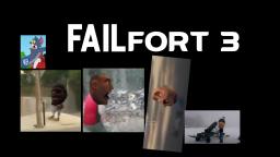 FailFort 3