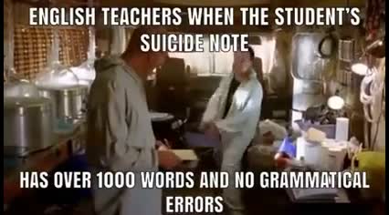 English teachers be like: