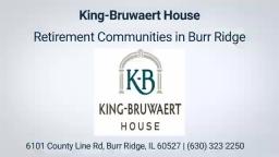 King-Bruwaert House - Retirement Communities in Burr Ridge