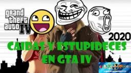 Caídas, Golpes, Ostias y Estupideces del GTA IV