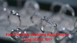 HL Gross | Wedding Ring Shop in Long Island, New York